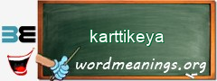 WordMeaning blackboard for karttikeya